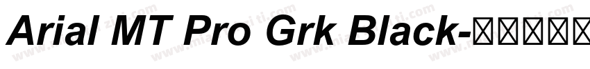 Arial MT Pro Grk Black字体转换